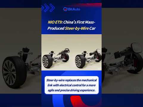 NIO ET9: first vehicle to feature steer-by-wire technology
